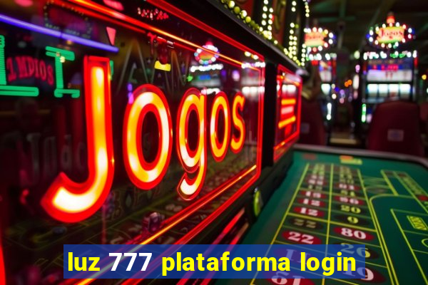 luz 777 plataforma login